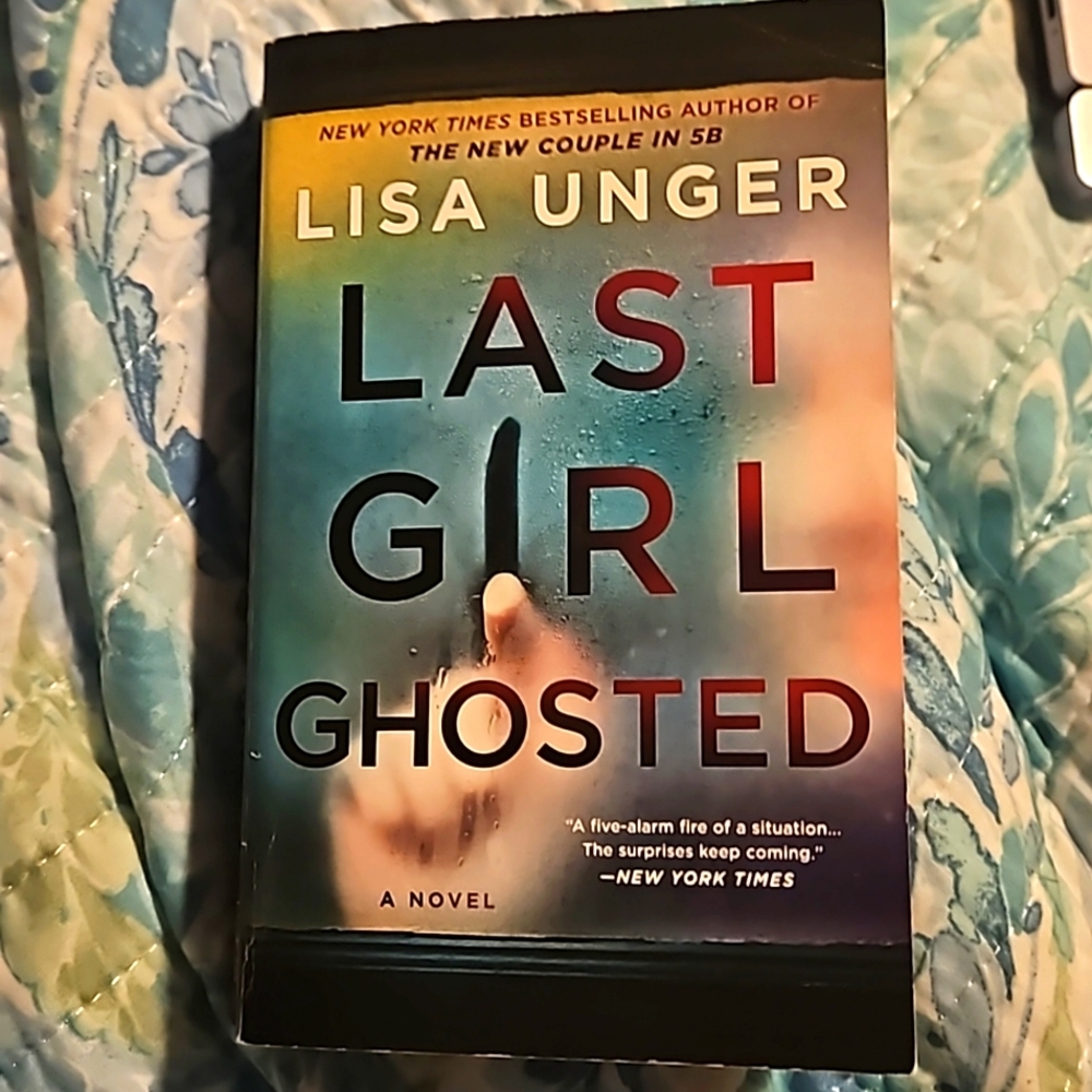 Lisa Unger - Last Girl Ghosted
